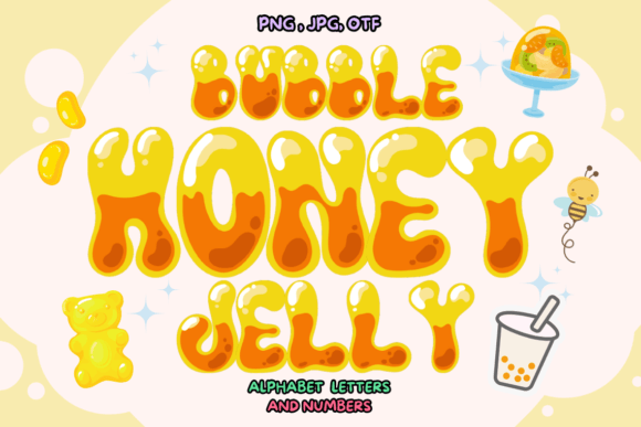 Bubble Honey Jelly: A Sweet Touch for Modern Typography
