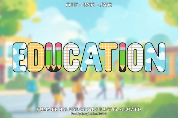 Education Font: The Creative Typeface for Modern Designers