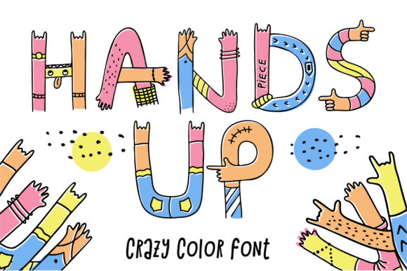 Hands Up Crazy: A Doodle-Inspired Font for Bold Brands