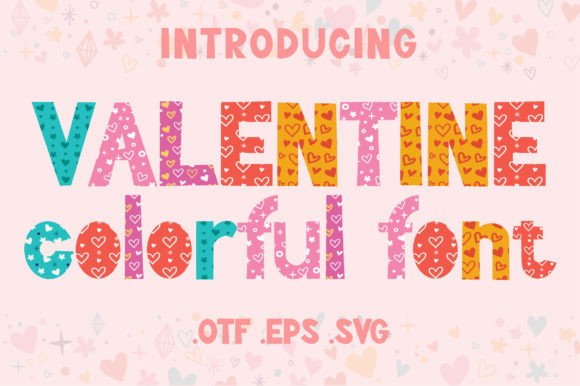 Valentine Colorful: A Font That Wears Its Heart on Its Sleeve